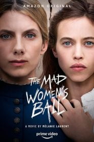 The Mad Women’s Ball (2021)