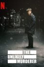 The Unlikely Murderer (2021)