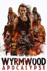 Wyrmwood: Apocalypse (2022)